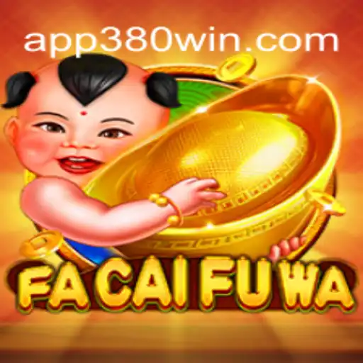 Discover the Exciting World of FaCaiFuWa on 380win.COM Platform