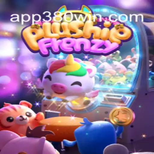 Exploring the Exciting World of PlushieFrenzy on 380win.COM Platform