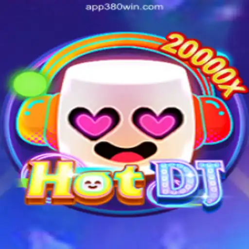 Exploring the Thrill of HotDJ on the 380win.COM Platform