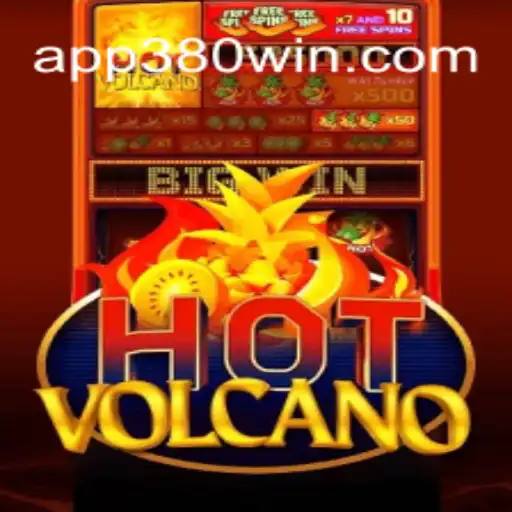 HotVolcano: The Ultimate Online Slot Experience on 380win.COM